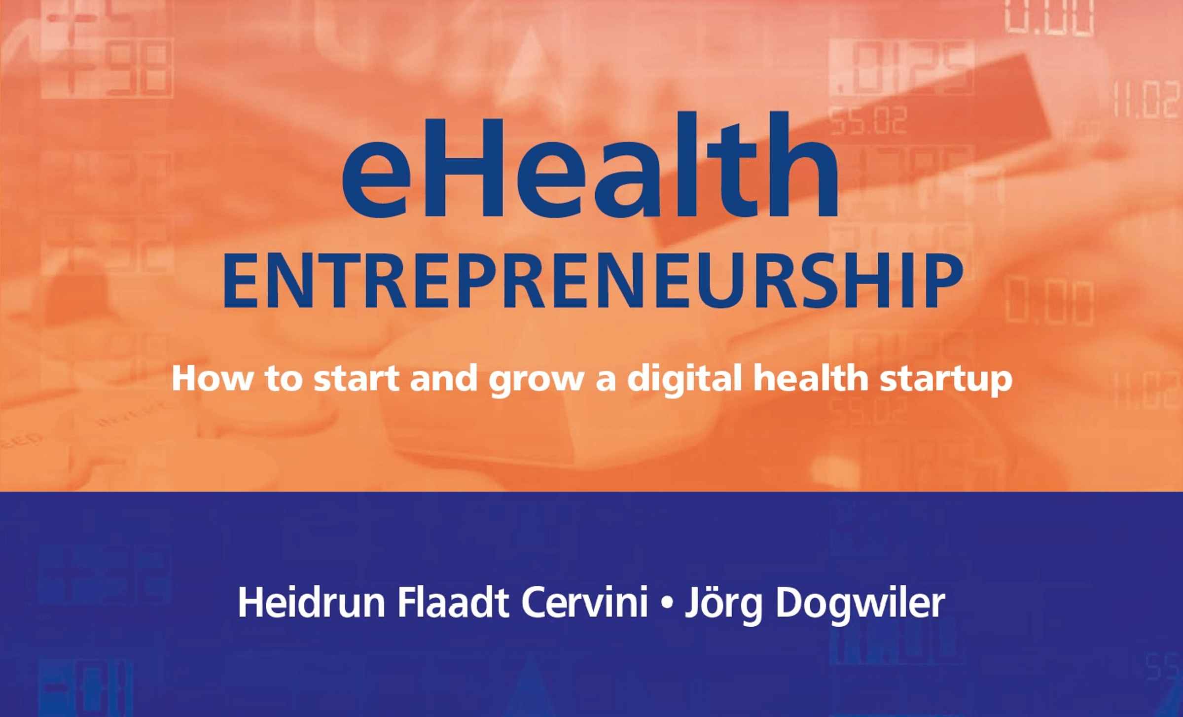 Start and grow a digital health startup