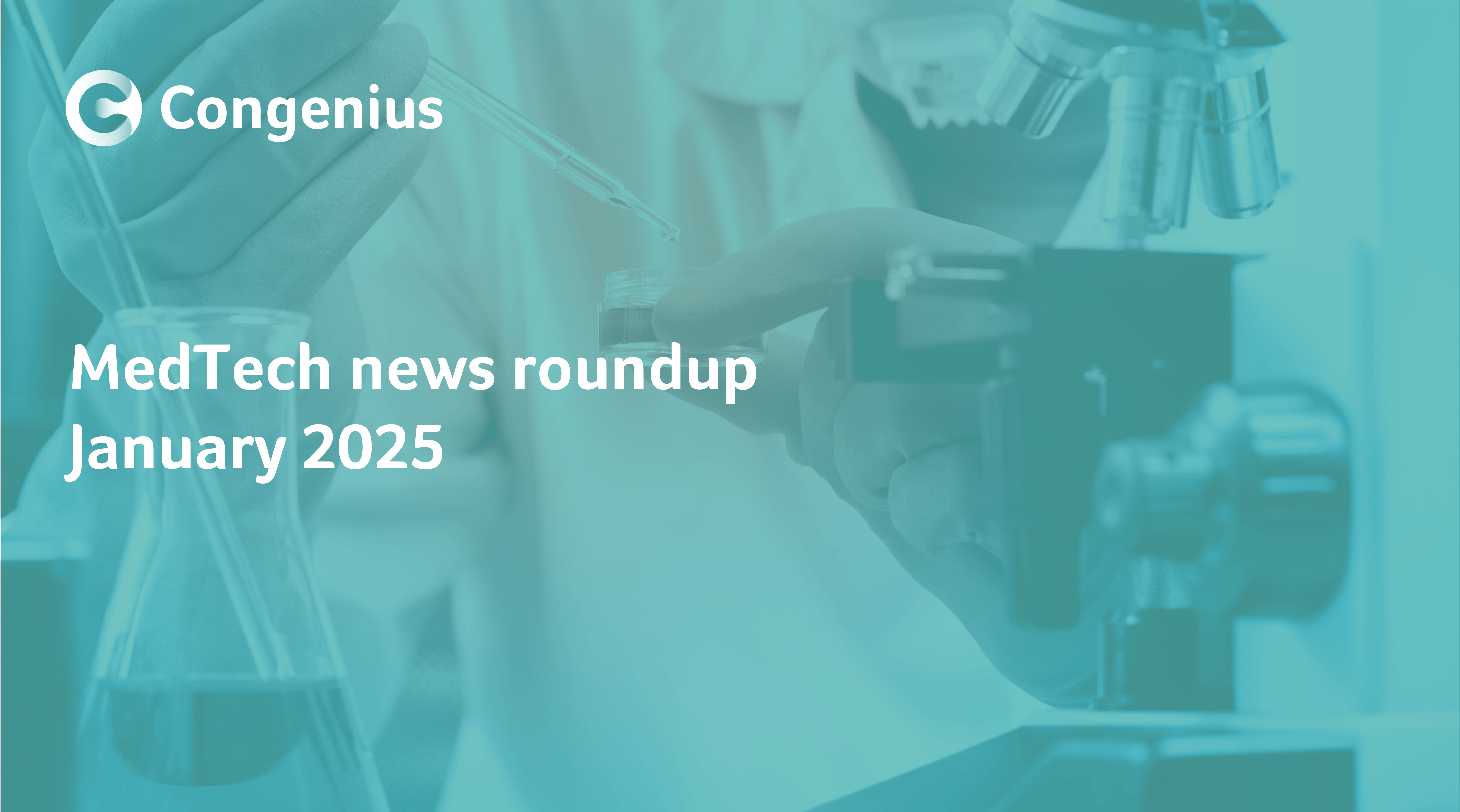 MedTech news January 2025