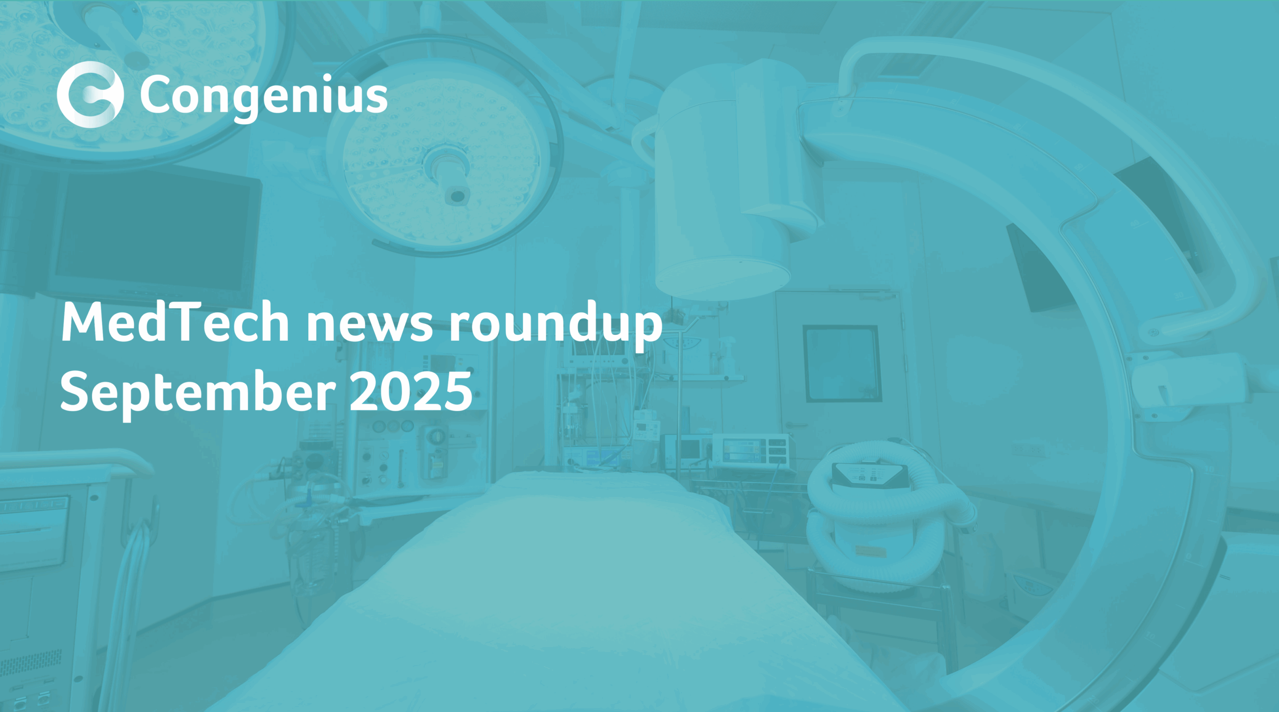 MedTech news September 2025